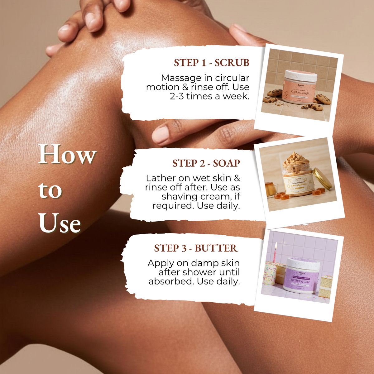 Brown Butters The Holidays Trio how to use steps for the scrub, soap and body butter