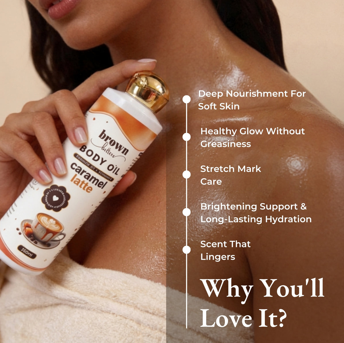 Brown Butters Caramel Latte Body Oil bottle held by a woman with oiled shoulder, beside a list of benefits